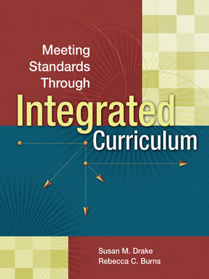 cover image of Meeting Standards Through Integrated Curriculum
